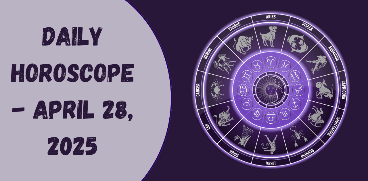 Daily Horoscope April 28