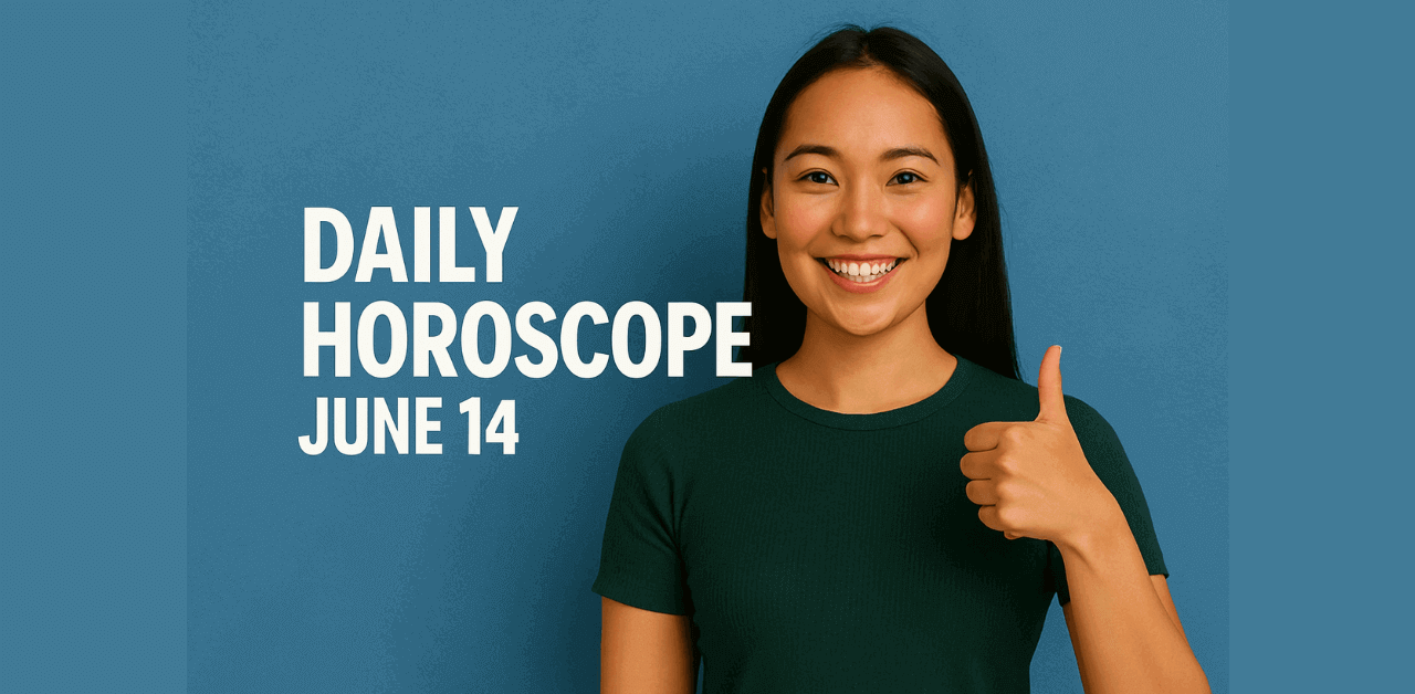 Daily Horoscope June 14