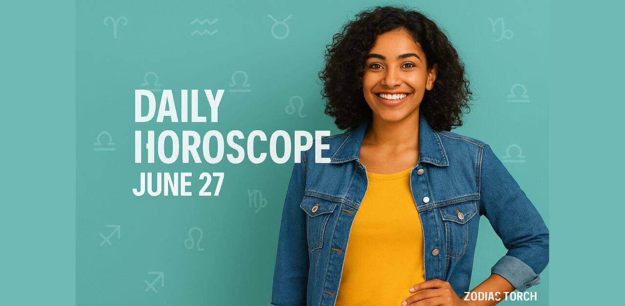 Daily Horoscope June 27
