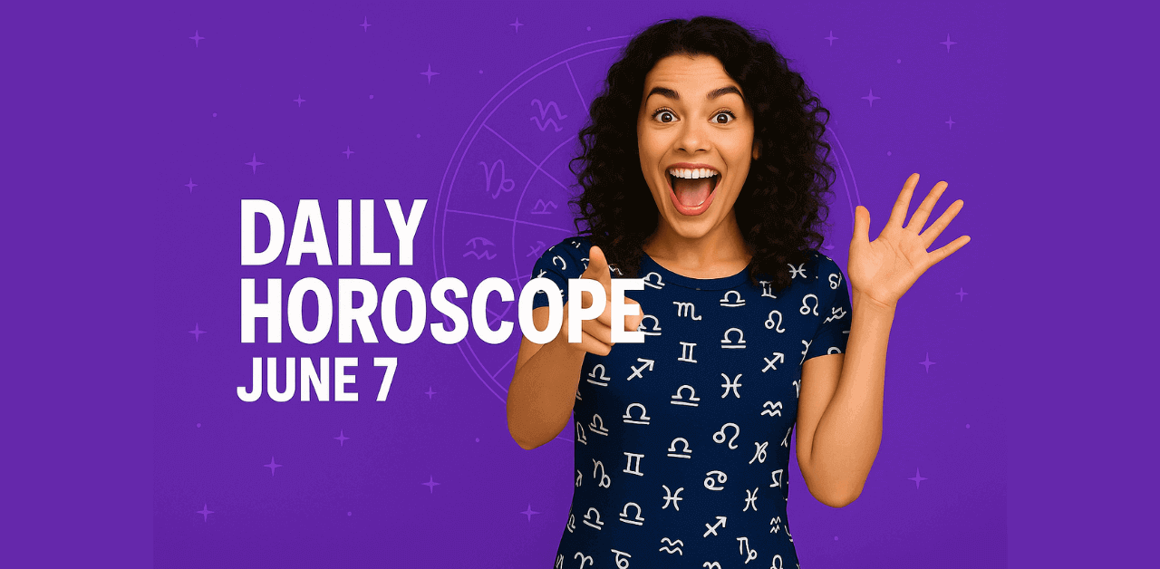 daily horoscope june 7
