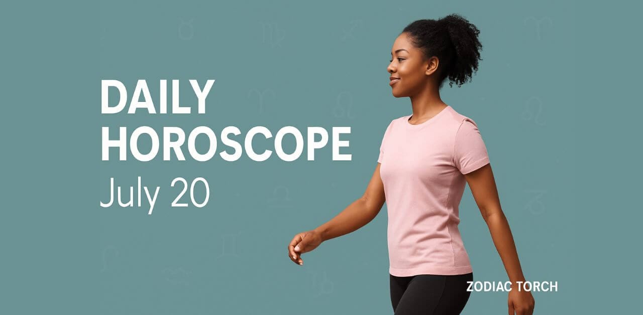 Daily Horoscope july 20