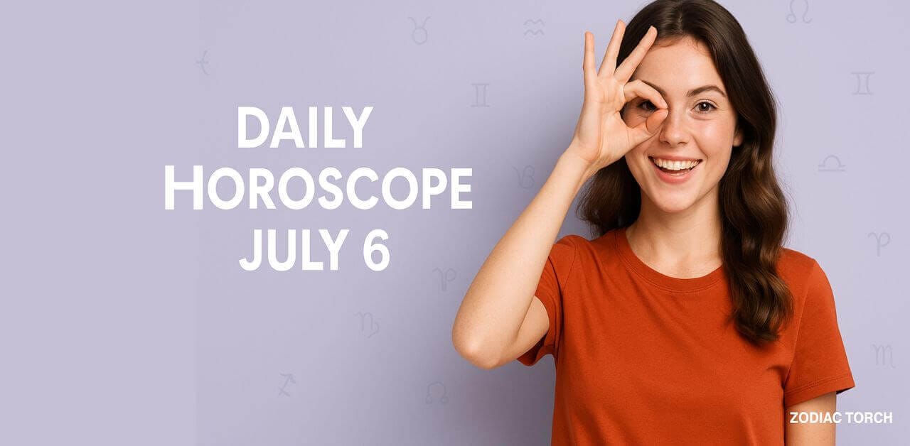 Daily Horoscope July 6