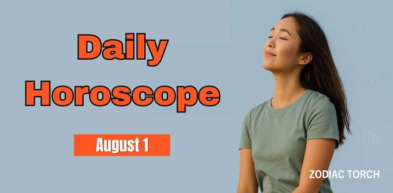 Daily Horoscope August 1