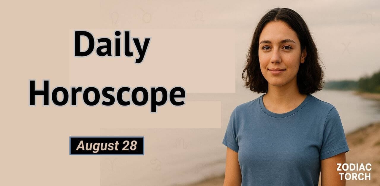Daily Horoscope August 28