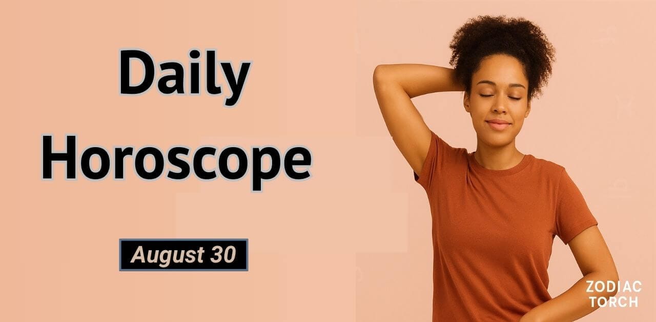 Daily Horoscope August 30